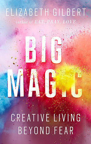 Book Review: Big Magic