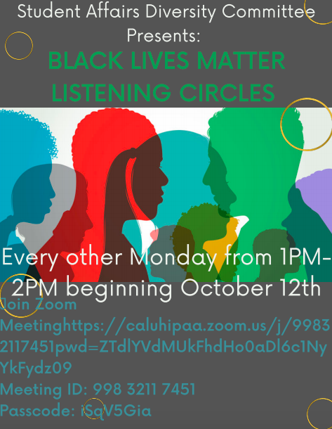 Hosted every other Mondays at 1 p.m., the BLM listening circle will take place on November 9.